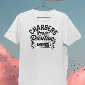 Charger Run On Positive Energy Inspirational T Shirts