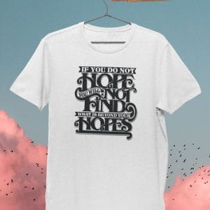 Hope Inspirational T Shirts
