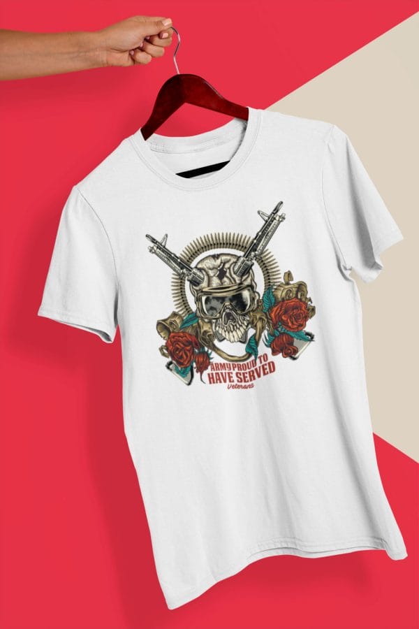 Skull With Gun And Army Proud To Have Served Veterans T Shirt